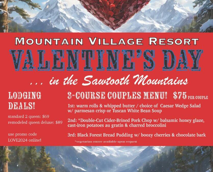 Mountain Village Resort Valentine’s Day
